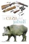 LA CAZA DEL JABALI