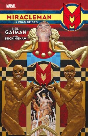 MIRACLEMAN DE NEIL GAIMAN Y MARK BUCKINGHAM