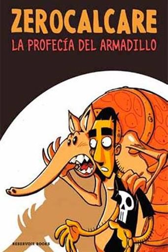 LA PROFECIA DEL ARMADILLO