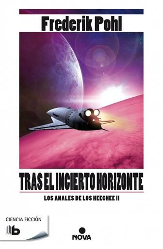 LOS ANALES DE LOS HEECHEE II: TRAS EL INCIERTO HORIZONTE