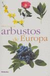 ARBUSTOS DE EUROPA