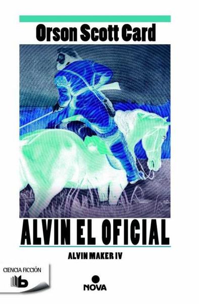 ALVIN MAKER 4: ALVIN EL OFICIAL