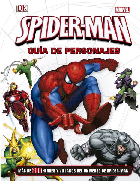 SPIDER-MAN: GUIA DE PERSONAJES