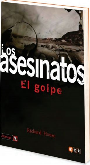 LOS ASESINATOS VOL. 4: EL GOLPE