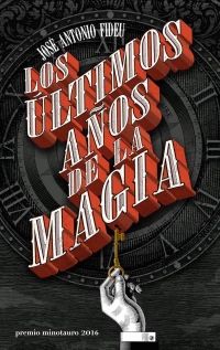 LOS ULTIMOS AOS DE LA MAGIA