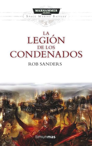 WARHAMMER 40000: LA LEGION DE LOS CONDENADOS