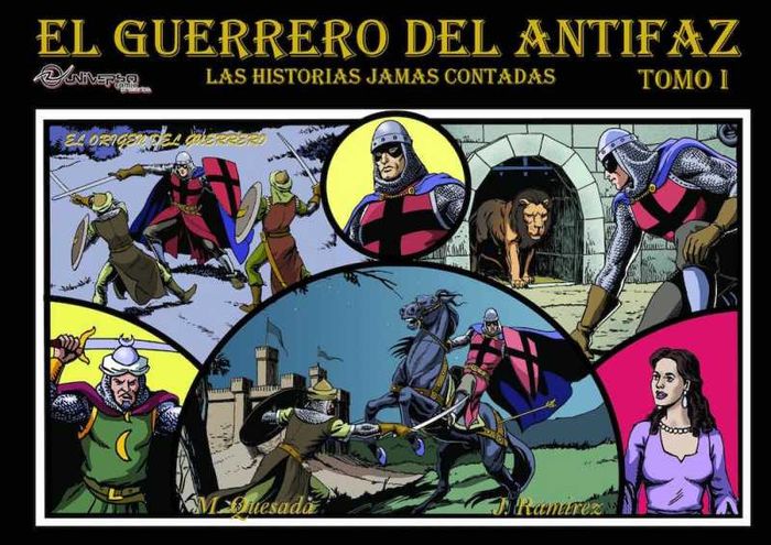 EL GUERRERO DEL ANTIFAZ: LAS HISTORIAS JAMAS CONTADAS #01