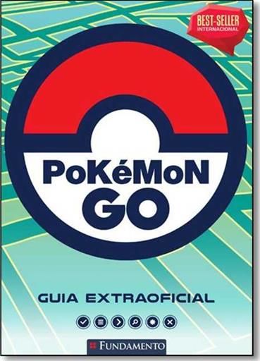 POKEMON GO. GUIA EXTRAOFICIAL