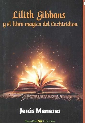 LILITHGIBBONS Y EL LIBRO MAGICO DEL ENCHIRINDION