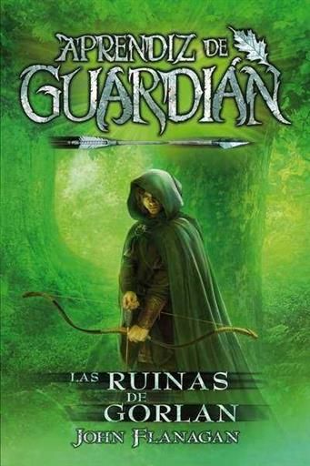 APRENDIZ DE GUARDIAN I: LAS RUINAS DE GORLAN