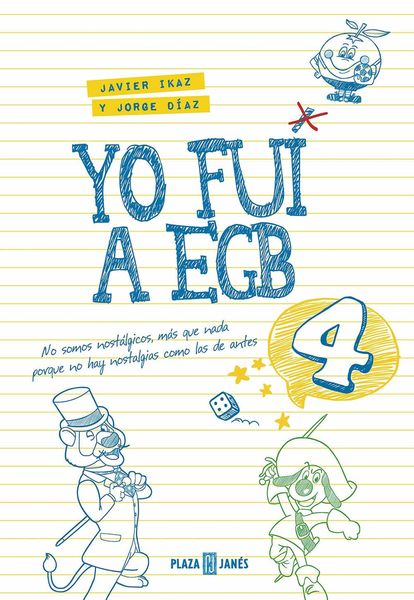 YO FUI A EGB VOL. 4