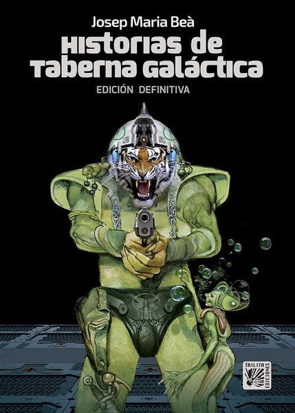 HISTORIAS DE TABERNA GALACTICA (EDICION DEFINITIVA)