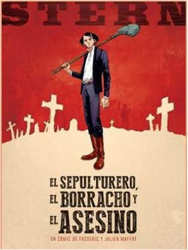 STERN #01. EL SEPULTURERO, EL BORRACHO Y EL ASESINO
