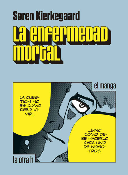 LA ENFERMEDAD MORTAL (EL MANGA)