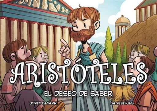 ARISTOTELES. EL DESEO DE SABER