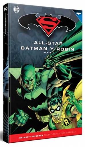 COLECCIONABLE BATMAN Y SUPERMAN #03. ALL-STAR BATMAN Y ROBIN (PARTE 2)