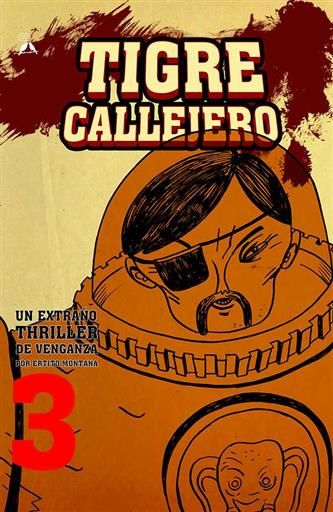 TIGRE CALLEJERO #03
