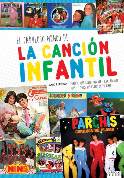 EL FABULOSO MUNDO DE LA CANCION INFANTIL