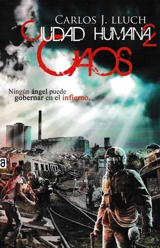 CIUDAD HUMANA II: CAOS