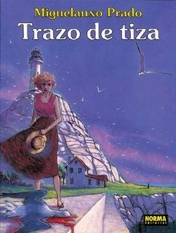 Coleccin Miguelanxo Prado # 01: Trazo de Tiza