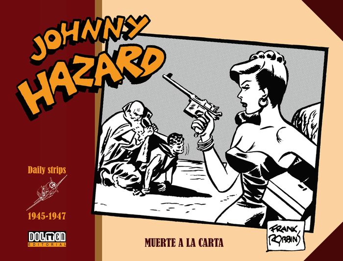 JOHNNY HAZARD 1945-1947