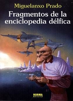 Coleccin Miguelanxo Prado # 04: Fragmentos de la Enciclopedia Dlfica