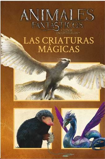 ANIMALES FANTASTICOS LAS CRIATURAS MAGICAS