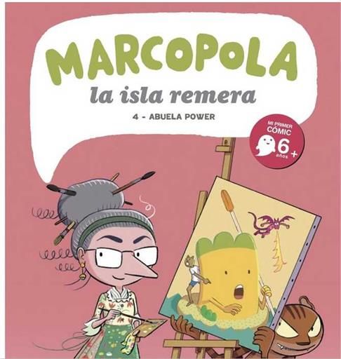 MARCOLPOLA LA ISLA REMESA #04. ABUELA POWER