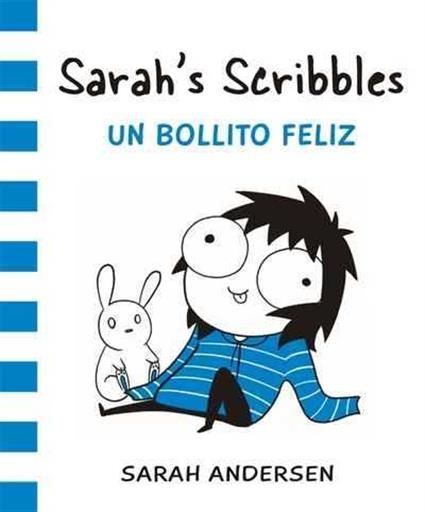 SARAH
S SCRIBBLES 2. UN BOLLITO FELIZ