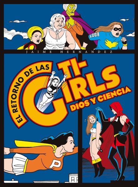 EL RETORNO DE LAS TI-GIRLS. DIOS Y CIENCIA (RUSTICA)