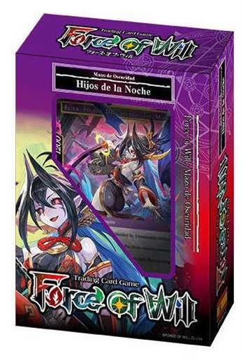 FORCE OF WILL MAZO INICIO REIYA - HIJOS DE LA NOCHE (OSCURIDAD)