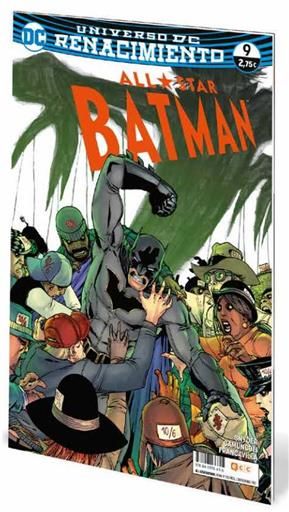 ALL-STAR BATMAN #09 UNIVERSO DC RENACIMIENTO