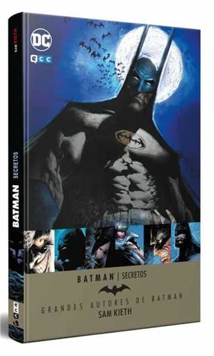 GRANDES AUTORES DE BATMAN: SAM KIETH  SECRETOS