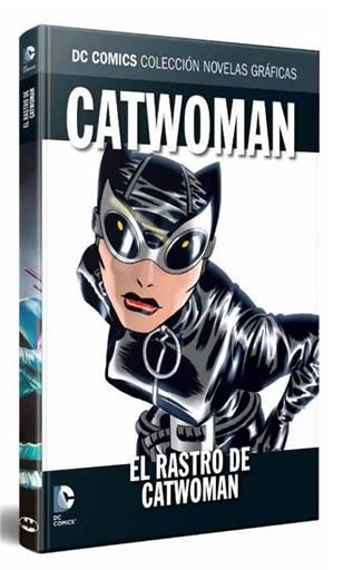 COLECCIONABLE DC COMICS #40 CATWOMAN: EL RASTRO DE CATWOMAN