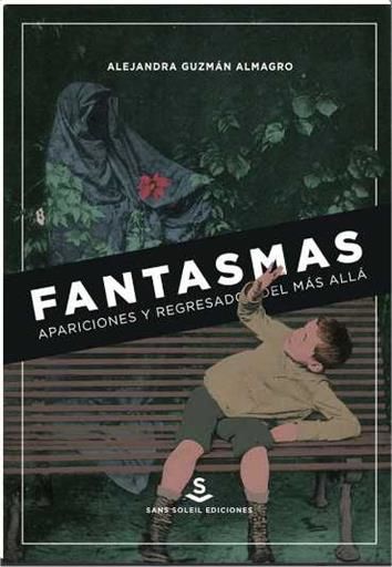 FANTASMAS APARICIONES Y REGRESADOS DEL MAS ALLA