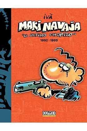 MAKINAVAJA VOL. 05: EL ULTIMO CHORIZO 1992-1993