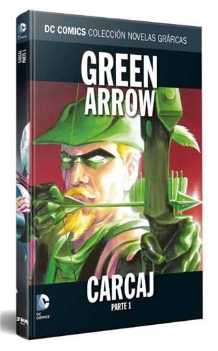 COLECCIONABLE DC COMICS #41 GREEN ARROW - CARCAJ (PARTE 1)