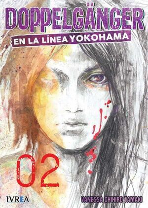 DOPPELGANGER #02 EN LA LINEA DE YOKOHAMA