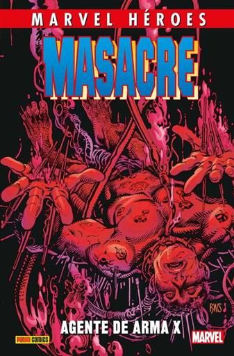 MARVEL HEROES #84: MASACRE 04. AGENTE DE ARMA X