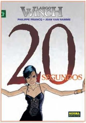 LARGO WINCH #20. 20 SEGUNDOS