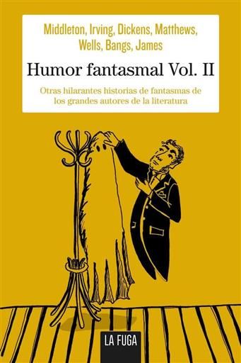 HUMOR FANTASMAL VOL. 2: HISTORIAS DE FANTASMAS HILARANTES