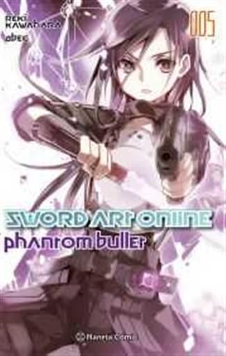 SWORD ART ONLINE PHANTOM BULLET #001 (NOVELA)