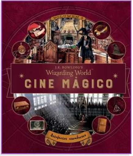 J.K. ROWLINGS WIZARDING WORLD: CINE MAGICO #03. ARTEFACTOS ASOMBROSOS