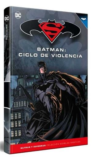 COLECCIONABLE BATMAN Y SUPERMAN #24. BATMAN - CICLO DE VIOLENCIA