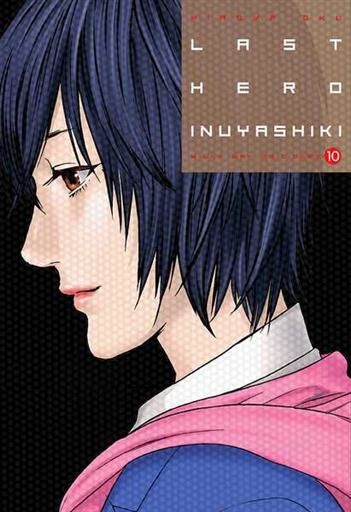 LAST HERO INUYASHIKI #10