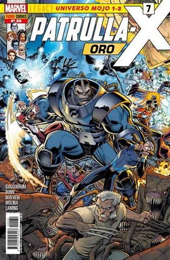 LA PATRULLA-X ORO #069 / 07 MARVEL LEGACY. UNIVERSO MOJO (PARTES 1-3)