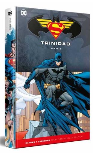 COLECCIONABLE BATMAN Y SUPERMAN ESPECIAL: TRINIDAD (PARTE 2)