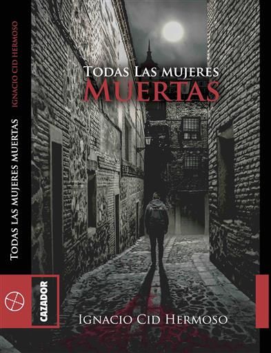 TODAS LAS MUJERES MUERTAS