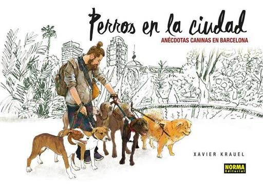 PERROS EN LA CIUDAD. ANECDOTAS CANINAS EN BARCELONA