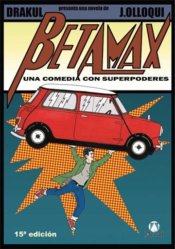 BETAMAX. UNA COMEDIA CON SUPERPODERES